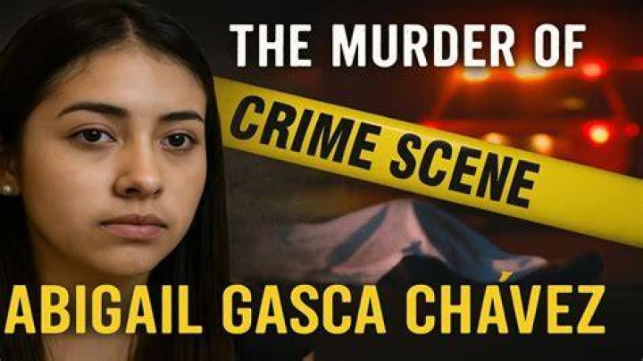 
3 chilling details about Abigail Gasca-Chavez’s murder 