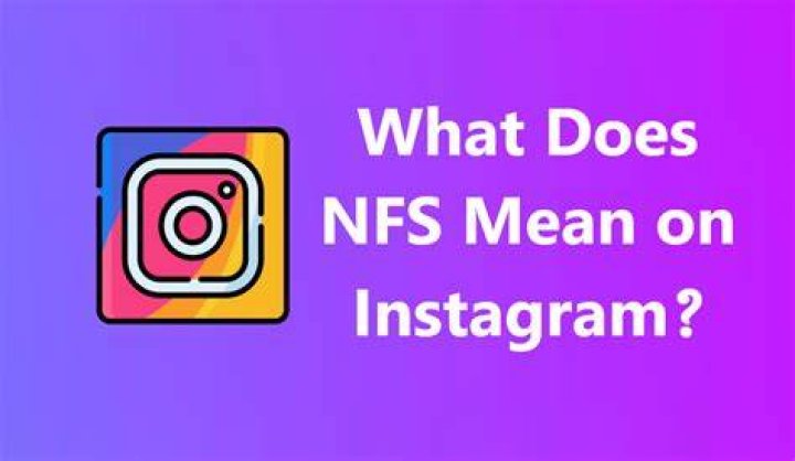 
What Does NFS Mean On Tiktok? Find Its Meaning In Text & Instagram 